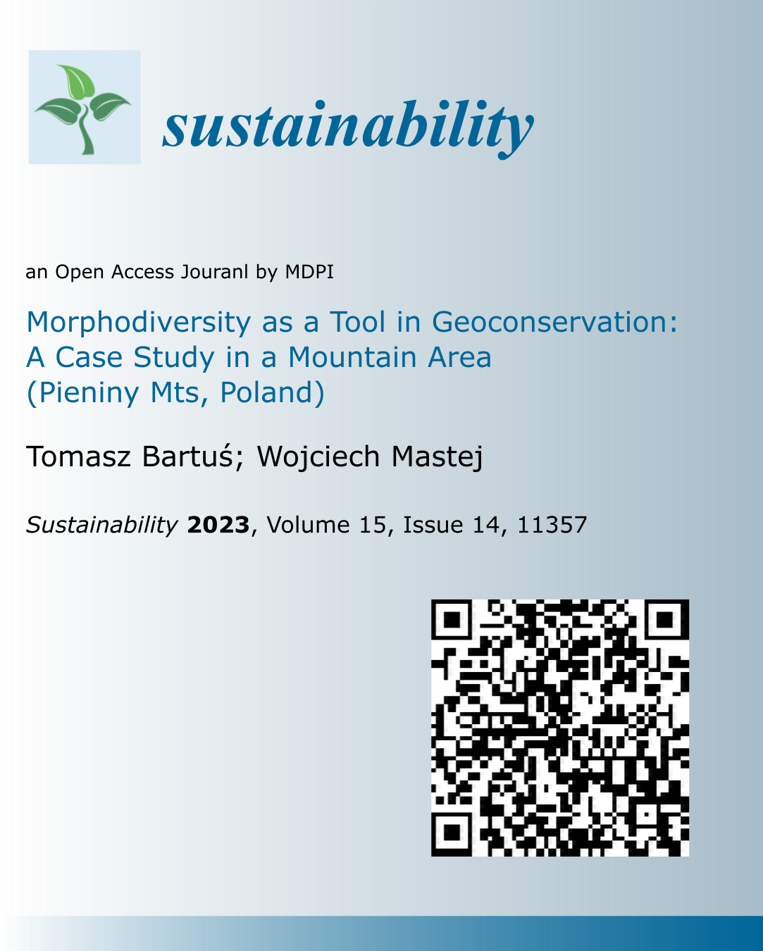 Bartuś, T, Mastej, W., 2023. Morphodiversity as a Tool in Geoconservation: A Case Study in a Mountain Area (Pieniny Mts, Poland). Sustainability 15(14). 11357