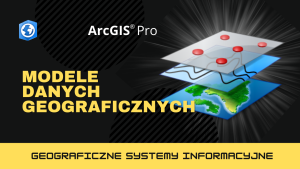Modele danych geograficznych

