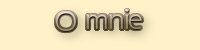 O mnie