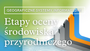 Etapy oceny środowiska przyrodniczego