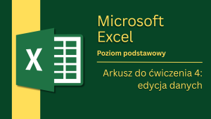 Arkusz do ćwiczenia 4: edycja danych