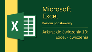 Arkusz do ćw. 10: Wykresy - ćwiczenia