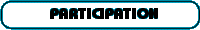 PARTICIPATION