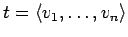 $t=\langle v_1,\ldots,v_n \rangle$